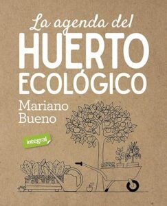 La agenda del huerto ecológico