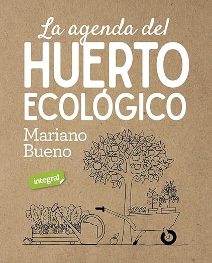 La agenda del huerto ecológico